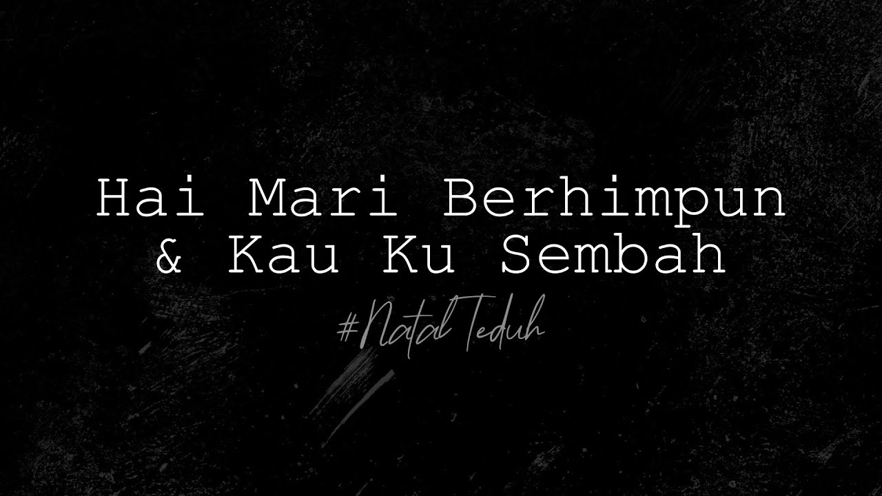 Hai mari berhimpun 038 kau ku sembah 8211 yeshua abraham pil 1xuewy4