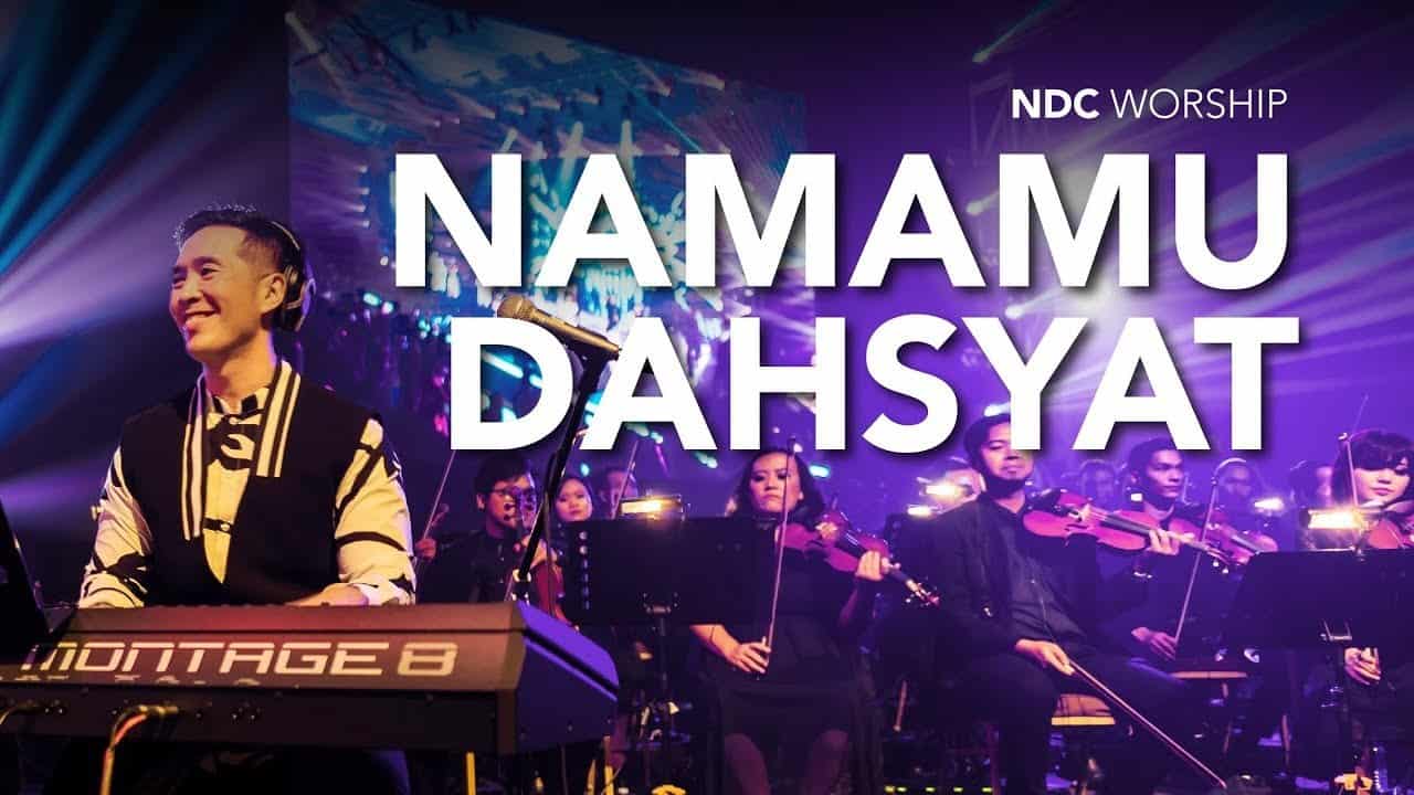 Namamu dahsyat 8211 ndc worship 8fe0z7rbpea