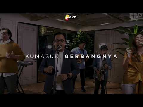 Ku masuki gerbangnya
