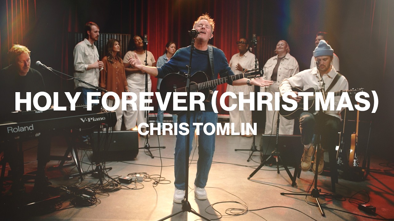 Holy Forever – Chris Tomlin
